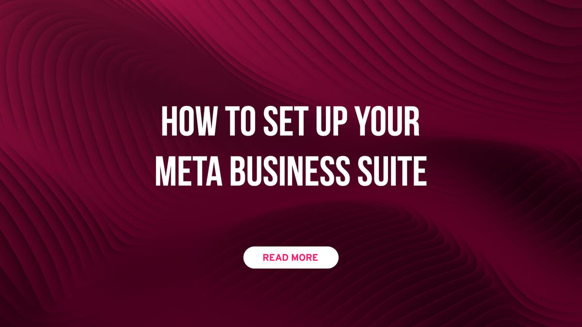 How to set up your Meta Business Suite  